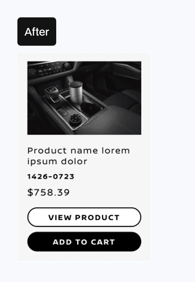 After: a product card with View product and Add to cart buttons